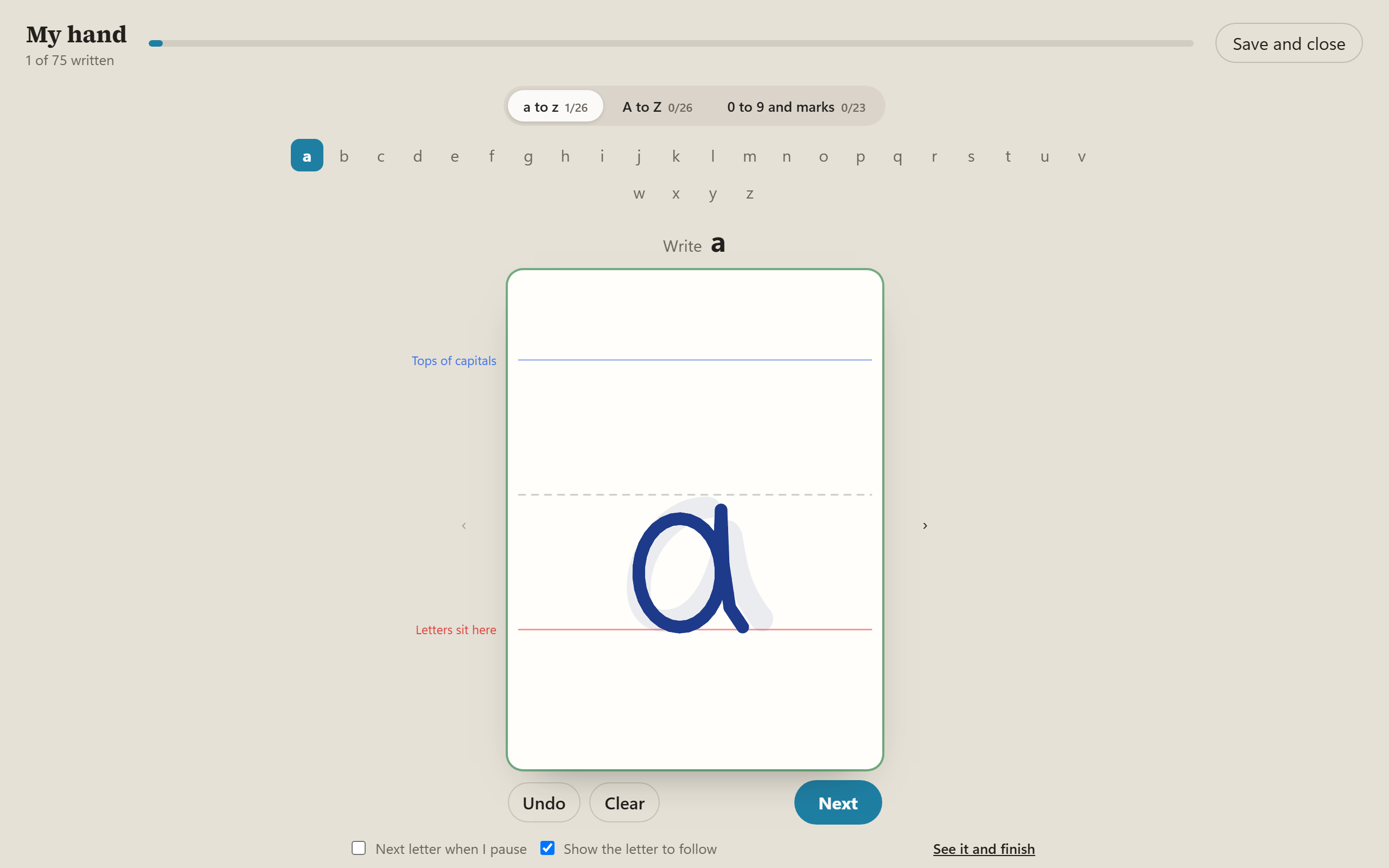 My hand, filling the window: the letters a to z along the top with a chosen, a large white box with Tops of capitals and Letters sit here marked on its lines, and a dark blue a written over a faint one to follow. Undo, Clear and Next sit underneath, and 1 of 75 written at the top left.